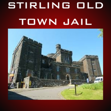 Load image into Gallery viewer, 9TH NOVEMBER STIRLING OLD TOWN JAIL - ghostswithin